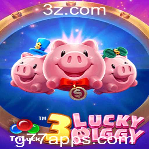 3LUCKYPIGGY: Descubra o Fascinante Mundo do G77 App